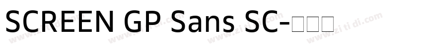 SCREEN GP Sans SC字体转换